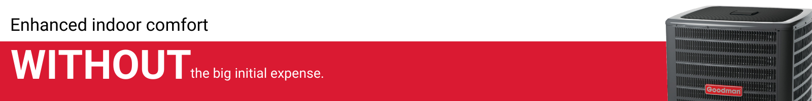 Home Comfort Perfection with Goodman Condensers