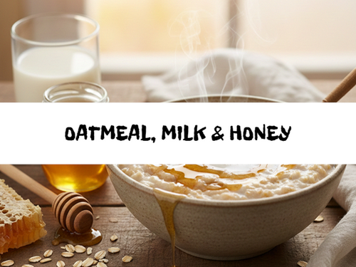 Oatmeal, Milk & Honey,  Bath Gelee, Body Wash, Whipped Soap, Glycerin Soap, Foaming Body Scrub, Sugar Scrub, Aloe Vera Gel, Body Oil, Goat Milk Lotion, Body Butter, Lotion Bar, Natural Vegetable Protein Deodorant, Body Powder, Conditioning Shampoo, Cream Shampoo, Conditioner, Hair Mask, Leave In Detangling Spray, Hair Oil, Argan Shine Serum, Argan Shine Spray, Body Mist, Perfume Oil, Perfume Spray, Solid Perfume, Beard Wash, Beard Oil, Beard Balm, Beard Butter, Shave Soap, Shave Jelly, Aftershave, Room Spray, Linen Spray, Wax Melts, Pet Shampoo, Pet Perfume