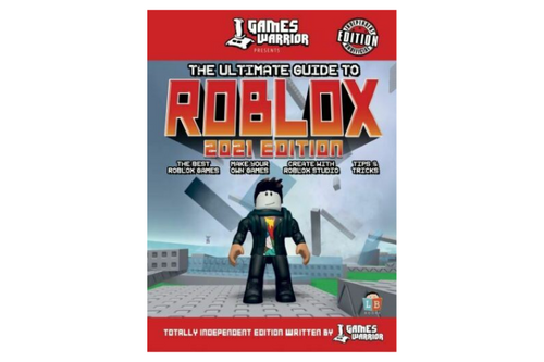 Roblox Ultimate Guide Annual 2021 Edition
