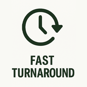 Fast Turnaround