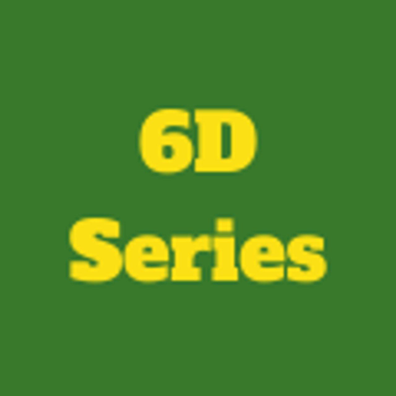6D Series