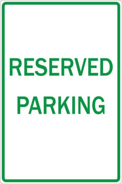Zing 2380 Parking Sign, Reserved Parking, HIP, 12x18, Alum