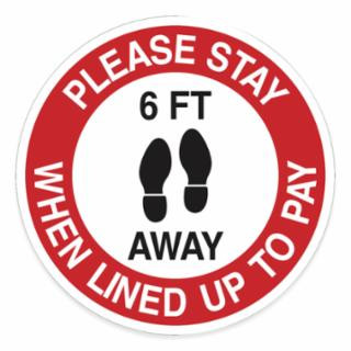 BRADY B534FS 17" PLEASE STAY 6FT AWAY TO PAY