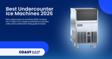 Best Undercounter Ice Machines 2026: Top Picks for Australian Restaurants, Bars & Cafes