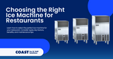 Choosing the Right Ice Machine for Restaurants
