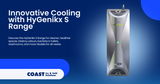 Innovative Cooling with HyGenikx S Range