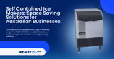 Self Contained Ice Makers: Space Saving Solutions for Australian Businesses