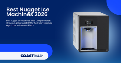 Best Nugget Ice Machines 2026: Chewblet Ice Makers for Australian Healthcare & Hospitality