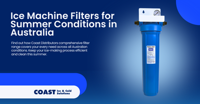  Ice Machine Filters for Summer Conditions in Australia