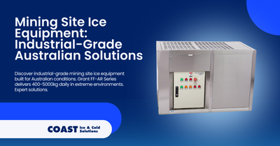 Mining Site Ice Equipment: Industrial-Grade Australian Solutions