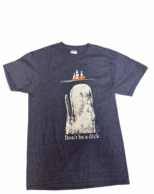 DON’T BE A DICK T-SHIRT