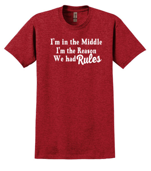I AM IN THE MIDDLE ADULT T-SHIRT