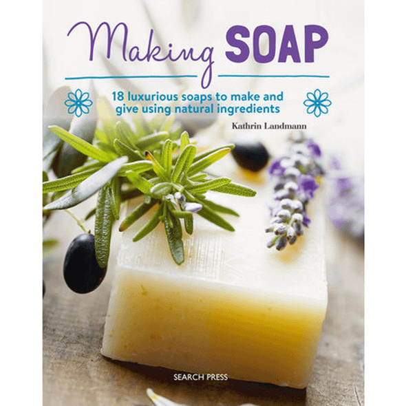 Making Soap | Kathrin Landmann