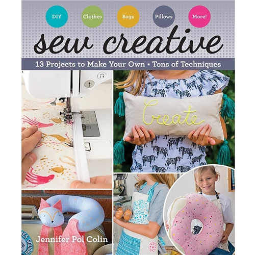Sew Creative by Jennifer Pol Colin