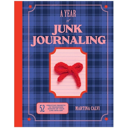 A Year of Junk Journaling by Martina Calvi