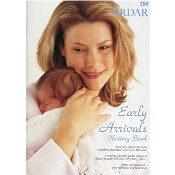  Sirdar Early Arrivals Knitting Patterns Book - For babies from 10 inches up to 12 months