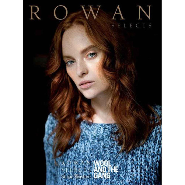 Rowan Selects Stone Washed Knitting Pattern Book, 7 Designs by Wool and the Gang using Stone Washed