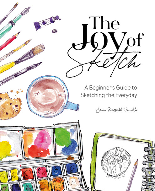 The Joy of Sketch by Jen Russell-Smith