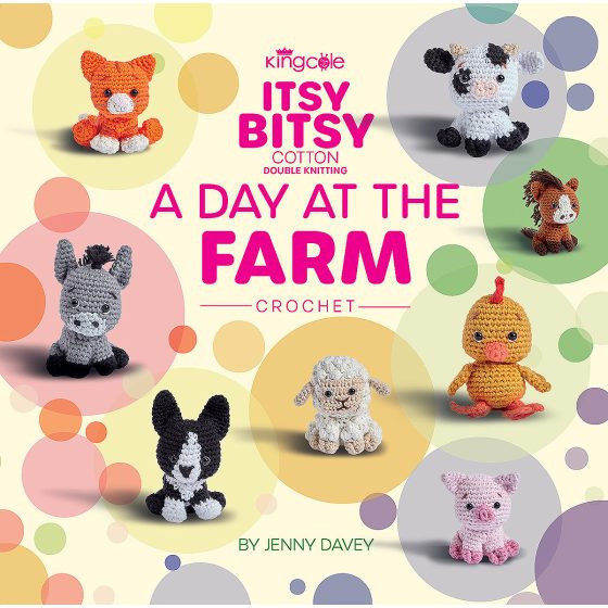 King Cole | Itsy Bitsy | A Day at The Farm | Crochet Book
