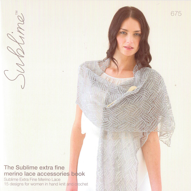 Lace Accessories Pattern Book | Sublime Extra Fine Merino 675