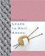 Learn to Knit Arans by Martin Storey | Knitting Guide and Pattern Book