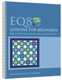 EQ8 Lessons For Beginners