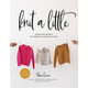 Knit a Little by Marie Greene