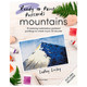 Ready to Paint Postcards: Mountains by Lesley Linley