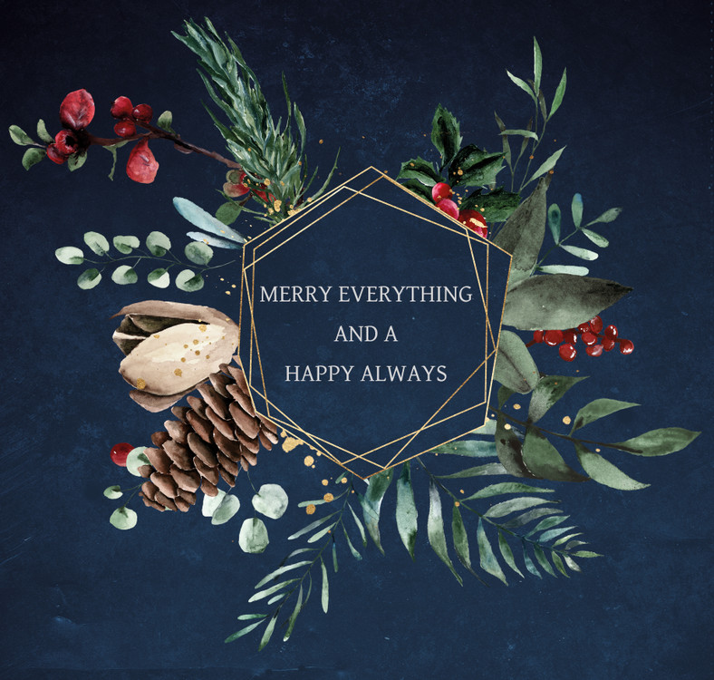 Happy Merry Everything  +  Holiday Closure Happy Merry Everything  +  Holiday Closure