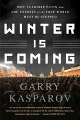 Winter Is Coming by Garry Kasparov