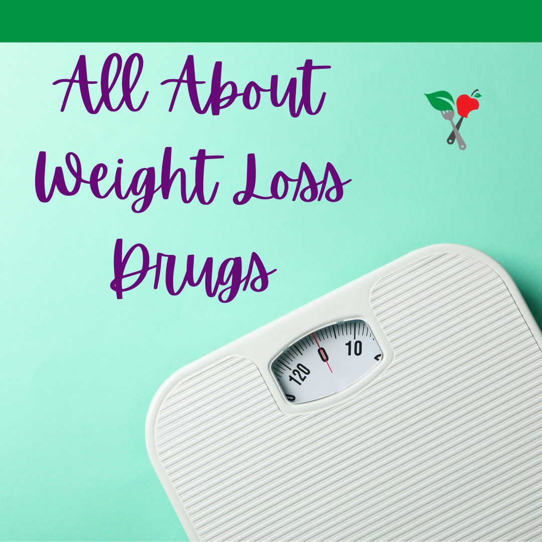All About the New Weight Loss Drugs Seattle Sutton's Healthy Eating