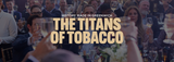 History Made in Greenwich: Inside The Titans of Tobacco