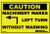 Machinery Makes Left Turn Sign