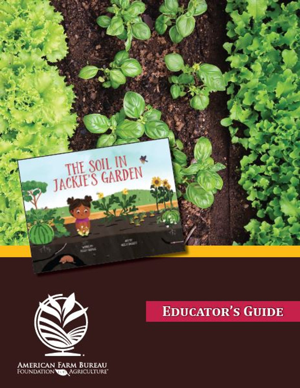 The Soil in Jackie's Garden (Educator Guide)