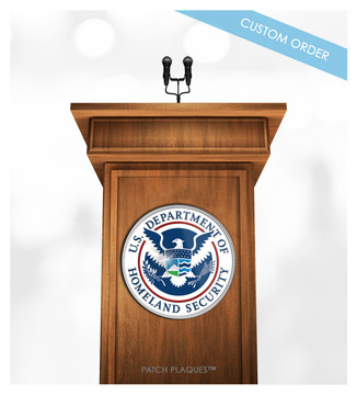 Custom Podium and Lectern Plaque for Government Agencies, Homeland Security, ATF, HSI...