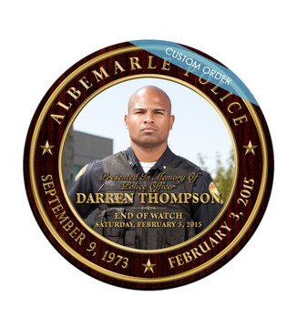 This is a Custom Memorial Plaque! A "stunning" Wood & Acrylic Wall Plaque that really stands out and makes you stop and appreciate it.  Any Patch, Badge, Seal, Logo, Challenge Coin or any Artwork of your choice can be added with Free Setup and Free Shipping.  This is a perfect gift for any Law Enforcement Agency, Government Agency, Military Department, Fire Department, Emergency Service or Organization.