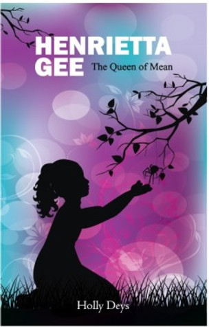 Henrietta Gee: The Queen of Mean (Book 3) image