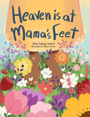 Heaven is at Mama's Feet image Heaven is at Mama's Feet image