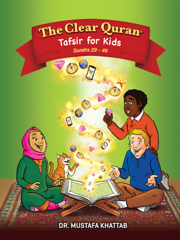 The Clear Quran For Kids: Surah 29-48 - Hardcover image The Clear Quran For Kids: Surah 29-48 - Hardcover image