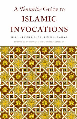 A Tentative Guide to Islamic Invocations image A Tentative Guide to Islamic Invocations image