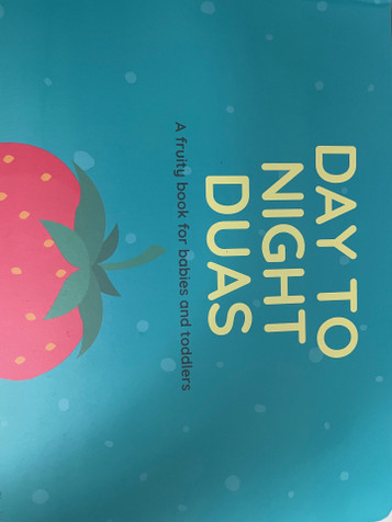 Day To Night Duas: Children's Dua Book - Board Book image Day To Night Duas: Children's Dua Book - Board Book image