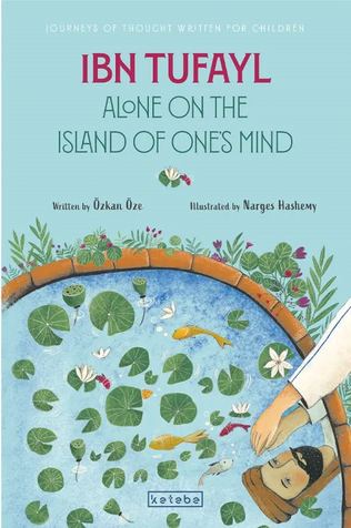 Ibn Tufayl: Alone on the Island of One's Mind image Ibn Tufayl: Alone on the Island of One's Mind image
