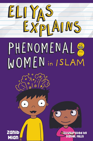 Eliyas Explains Phenomenal Women in Islam image Eliyas Explains Phenomenal Women in Islam image