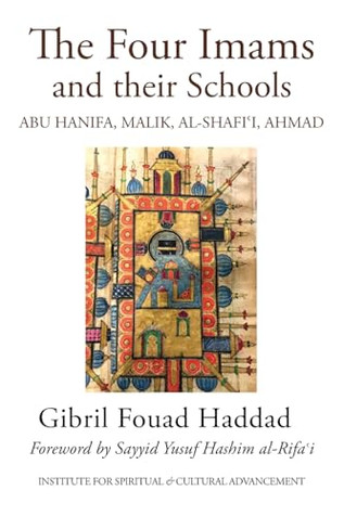 The Four Imams and Their Schools: Abu Hanifa, Malik, Al-Shafi'i, Ahmad image