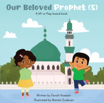 Our Beloved Prophet (ﷺ): Lift-a-Flap - Board Book image