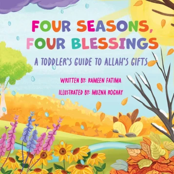 Four Seasons, Four Blessings (A Toddler's Guide to Allah's Gifts): Board Book image