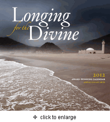 Longing for the Divine: Islamic Wall Calendar 2012 image Longing for the Divine: Islamic Wall Calendar 2012 image