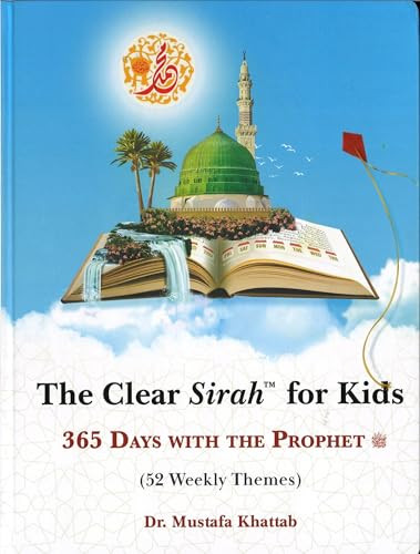 The Clear Sirah For Kids - 365 Days With The Prophet ﷺ - Hardcover