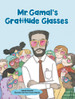 Mr. Gamal's Gratitude Glasses image