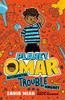 Planet Omar: Accidental Trouble Magnet (Book 1) - Hardcover Image Planet Omar: Accidental Trouble Magnet (Book 1) - Hardcover Image